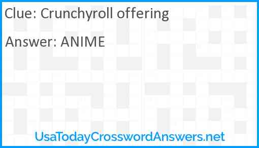Crunchyroll offering Answer