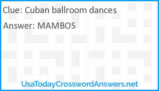 Cuban ballroom dances Answer