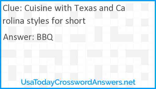 Cuisine with Texas and Carolina styles for short Answer