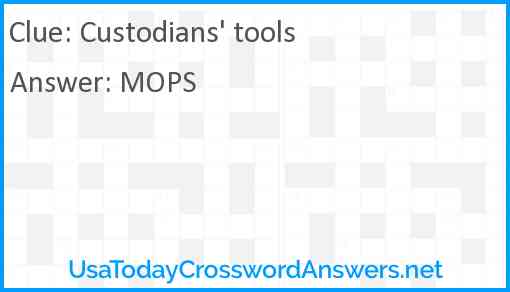 Custodians' tools Answer