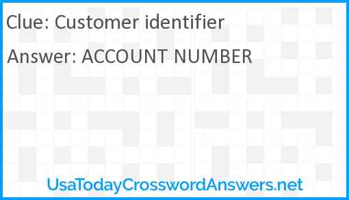 Customer identifier Answer