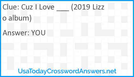Cuz I Love ___ (2019 Lizzo album) Answer