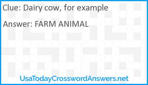 Dairy cow, for example Answer