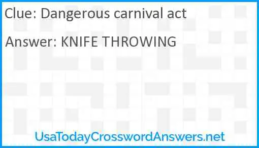 Dangerous carnival act Answer