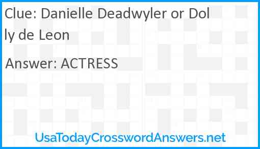 Danielle Deadwyler or Dolly de Leon Answer