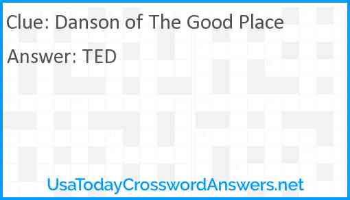 Danson of The Good Place Answer