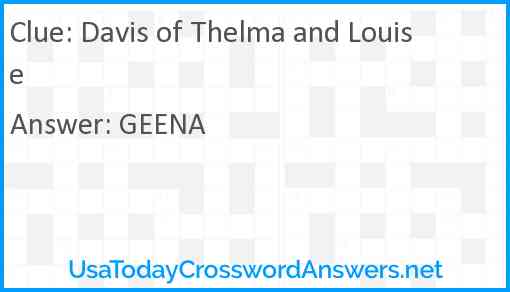Davis of Thelma and Louise Answer