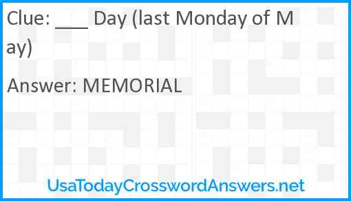 ___ Day (last Monday of May) Answer