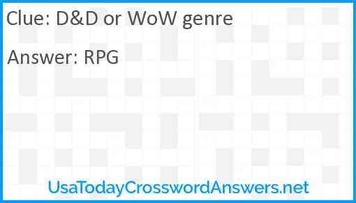 D&D or WoW genre Answer