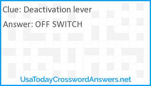 Deactivation lever Answer