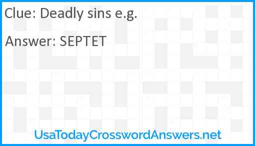 Deadly sins e.g. Answer