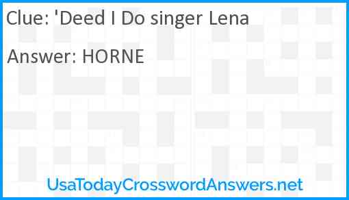 'Deed I Do singer Lena Answer