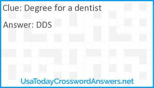 Degree for a dentist Answer
