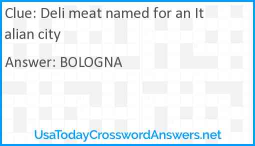 Deli meat named for an Italian city Answer