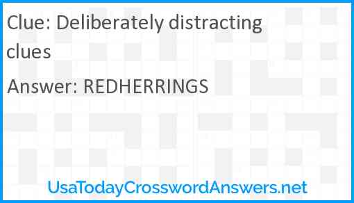 Deliberately distracting clues Answer