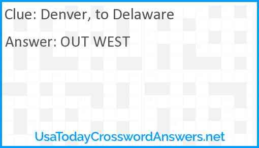 Denver, to Delaware Answer