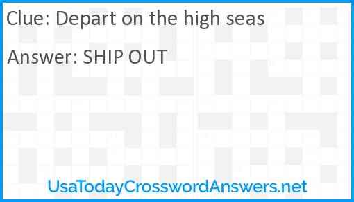 Depart on the high seas Answer