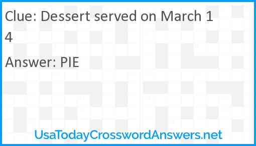 Dessert served on March 14 Answer