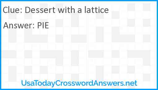 Dessert with a lattice Answer