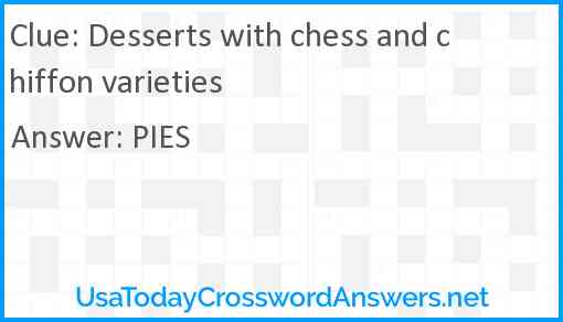 Desserts with chess and chiffon varieties Answer