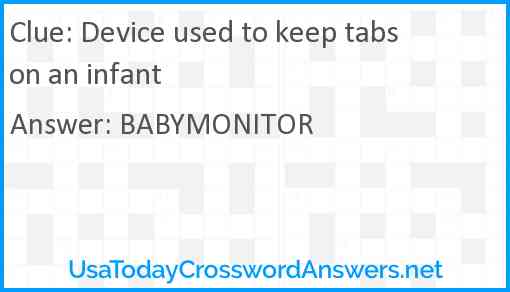 Device used to keep tabs on an infant Answer