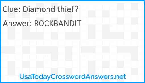 Diamond thief? Answer