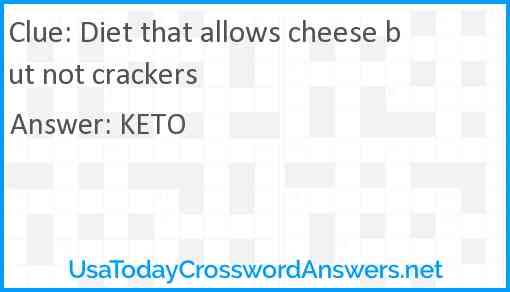 Diet that allows cheese but not crackers Answer