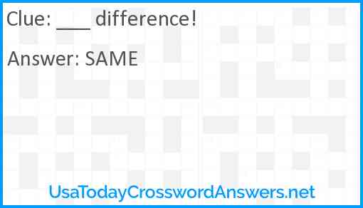 ___ difference! Answer