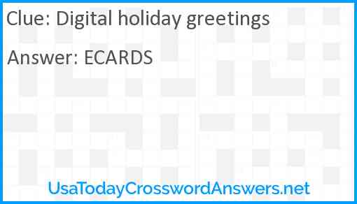 Digital holiday greetings Answer