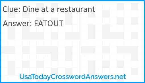 Dine at a restaurant Answer