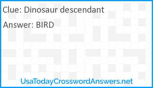 Dinosaur descendant Answer