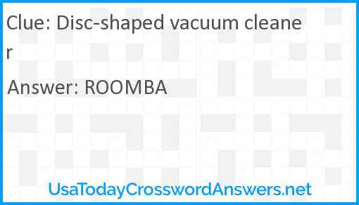 Disc-shaped vacuum cleaner Answer