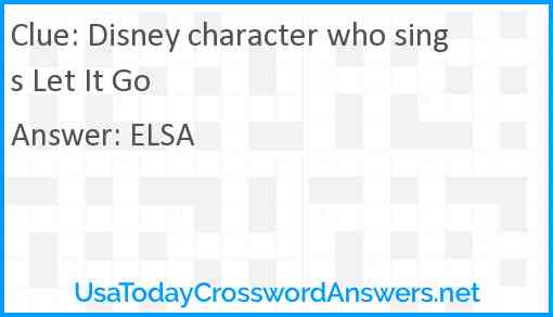 Disney character who sings Let It Go Answer
