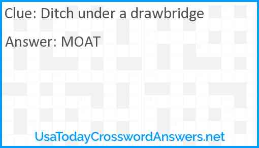 Ditch under a drawbridge Answer