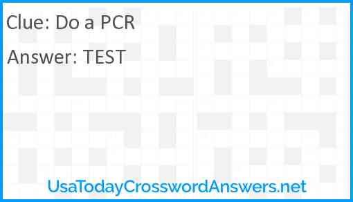 Do a PCR Answer
