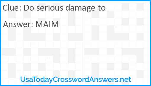 Do serious damage to Answer