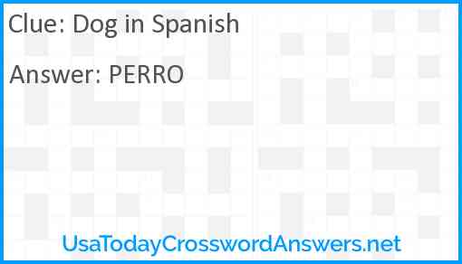 Dog in Spanish Answer