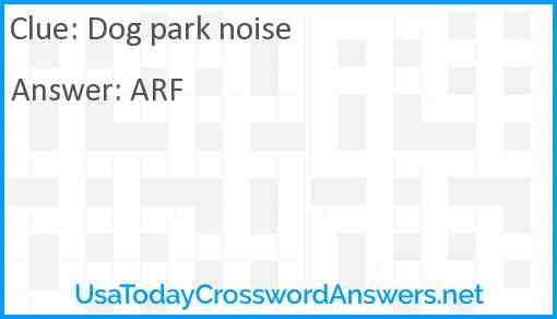 Dog park noise Answer