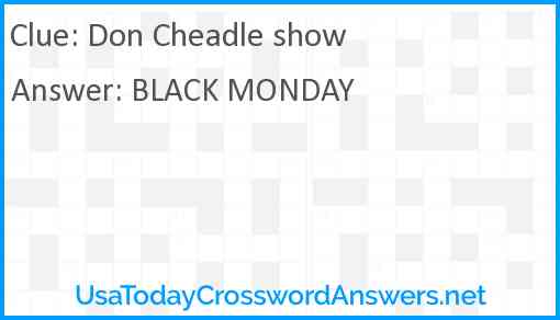 Don Cheadle show Answer