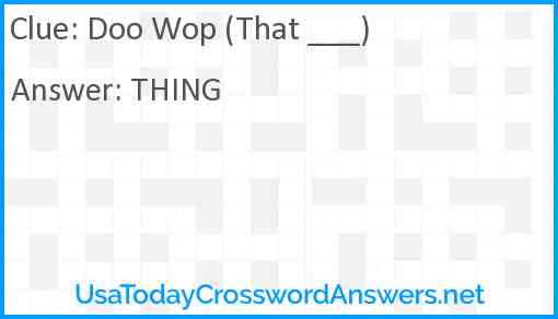 Doo Wop (That ___) Answer