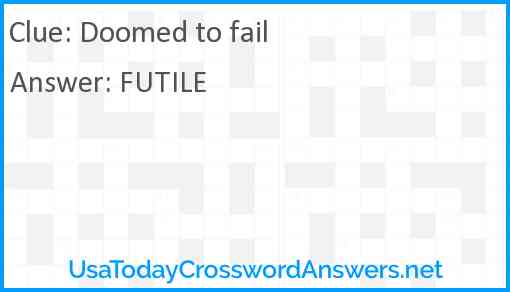 Doomed to fail Answer