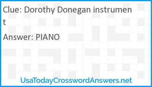 Dorothy Donegan instrument Answer