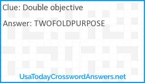 Double objective Answer