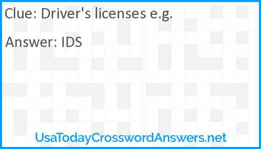 Driver's licenses e.g. Answer