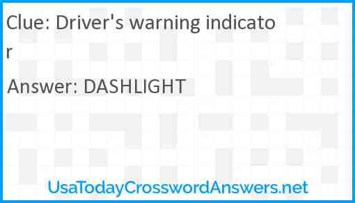 Driver's warning indicator Answer