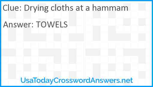 Drying cloths at a hammam Answer