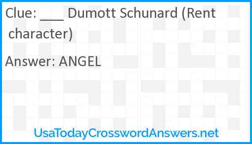 ___ Dumott Schunard (Rent character) Answer