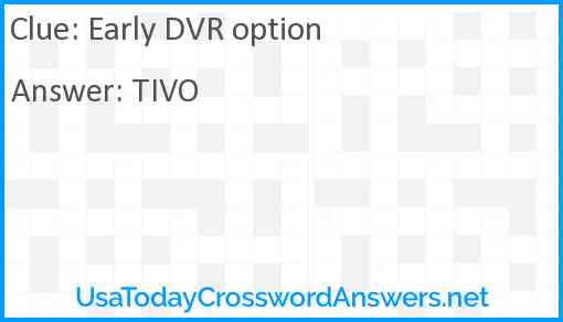 Early DVR option Answer