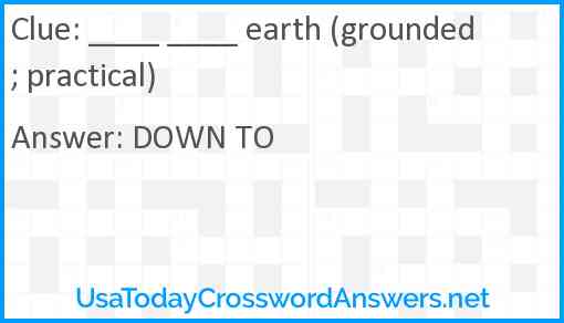 ____ ____ earth (grounded; practical) Answer