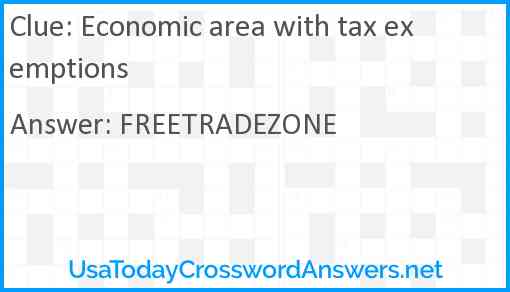 Economic area with tax exemptions Answer